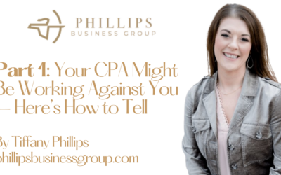 Part 1: Your CPA Might Be Working Against You – Here’s How to Tell