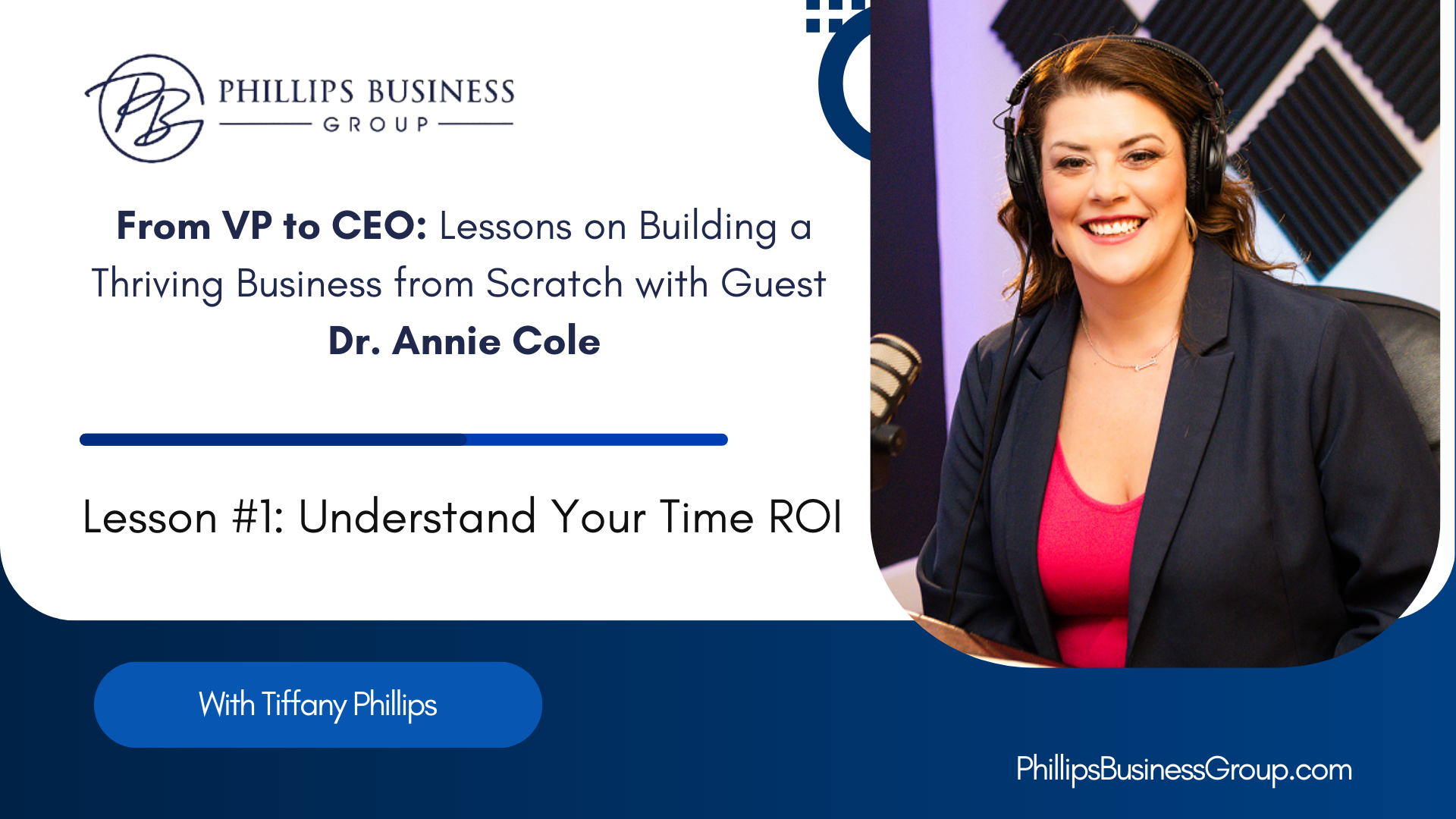 From VP to CEO: Lessons on Building a Thriving Business from Scratch with Guest Dr. Annie Cole